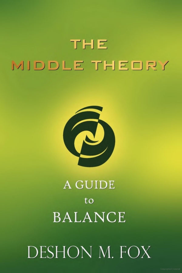 The Middle Theory: A Guide to Balance